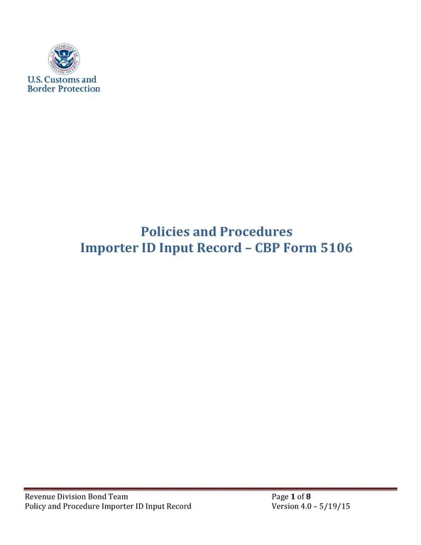 CBP 5106 Importer ID Input Record for Revenue Division Bond Team
